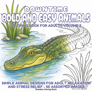 Cover of Bold and Easy Coloring Book for Adults - Animals Volume 2