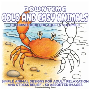 Cover of Bold and Easy Coloring Book for Adults - Animals Volume 3