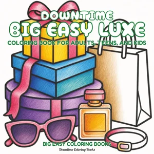 Cover of Downtime Big Easy Luxe