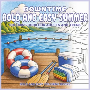 Cover of Downtime Bold and Easy Summer