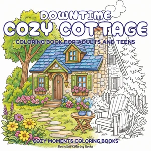 Cover of Downtime Cozy Cottage