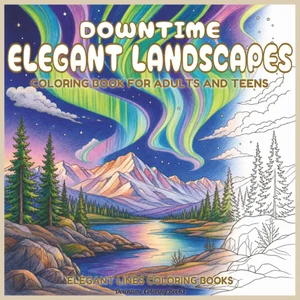 Cover of Downtime Elegant Landscapes
