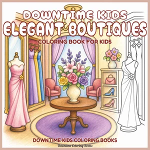 Cover of Downtime Kids Elegant Boutiques