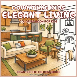 Cover of Downtime Kids Elegant Living